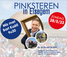 Pinksteren in Elsegem - zondag 28 mei 2023