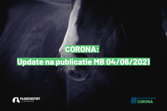Corona: Update maatregelen na MB 04/06/2021